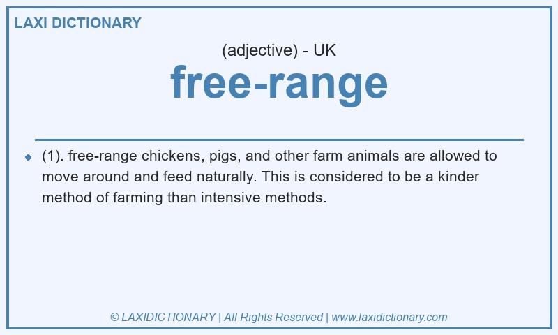 Definition free-range in British English