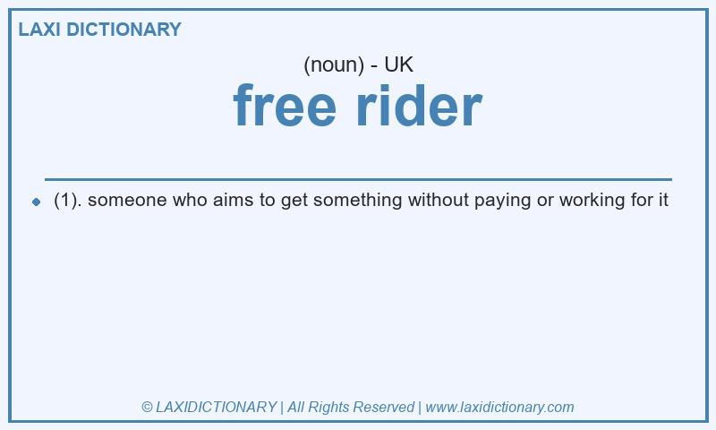 Definition free rider in British English