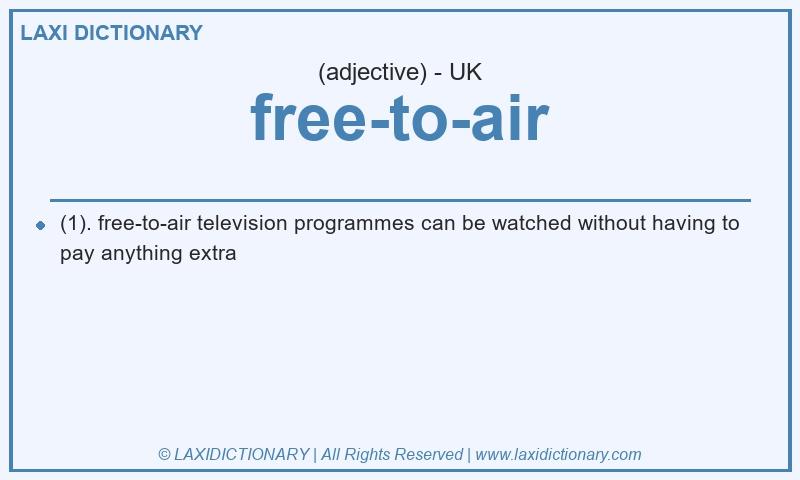 Definition free-to-air in British English