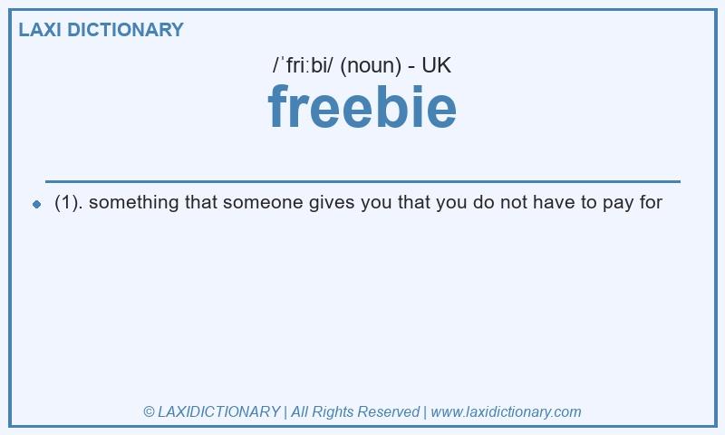 Definition freebie in British English