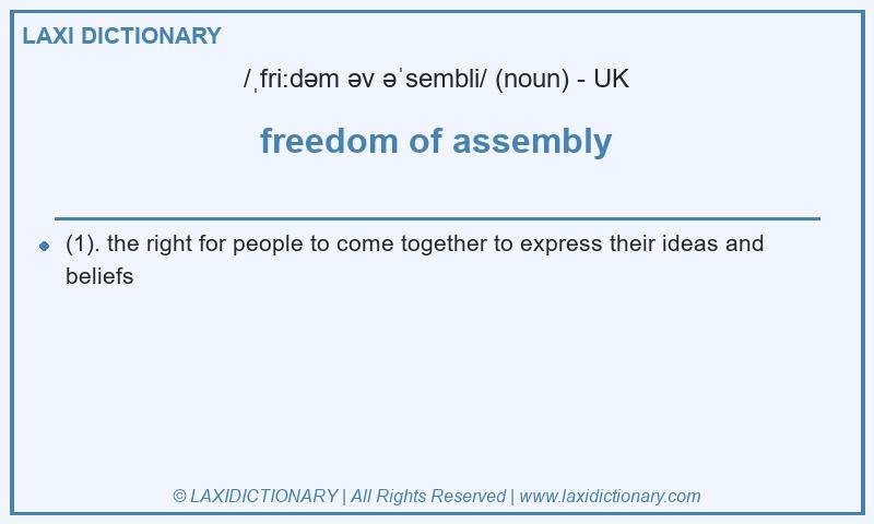 Definition freedom of assembly in British English