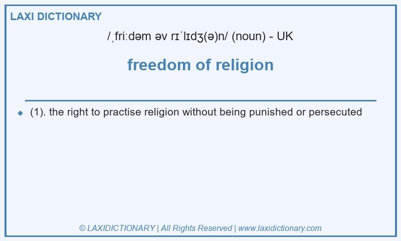 Definition freedom of religion in British English