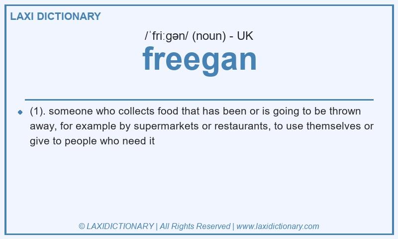 Definition freegan in British English