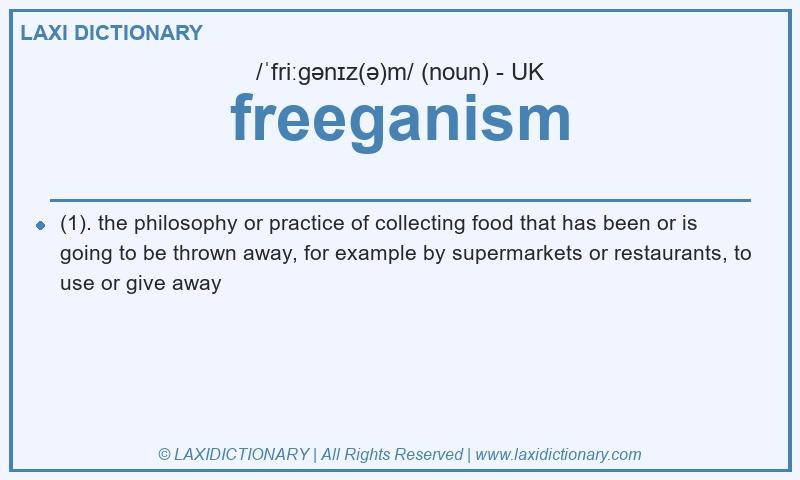 Definition freeganism in British English