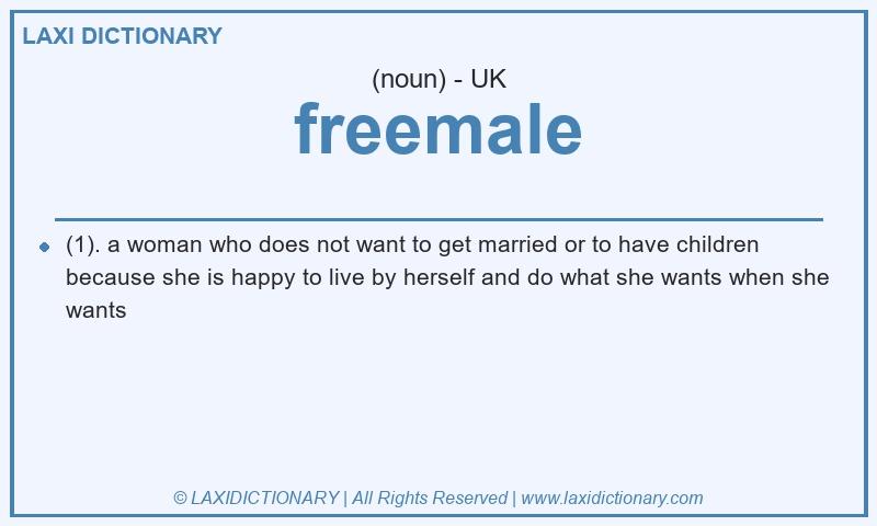 Definition freemale in British English