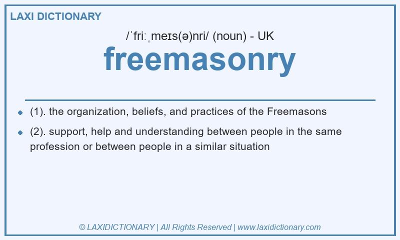 Definition freemasonry in British English