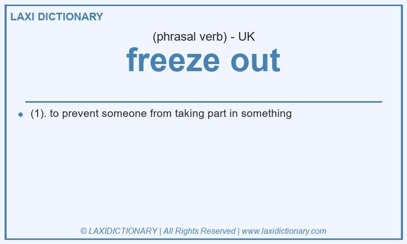 Definition freeze out in British English