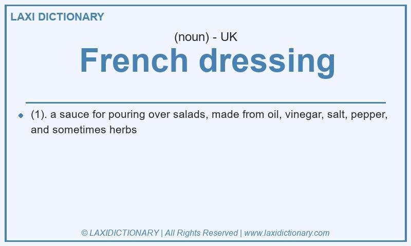 Definition French dressing in British English