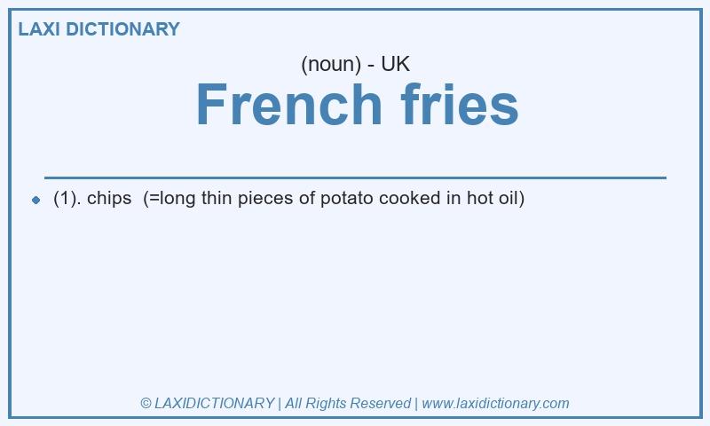 Definition French fries in British English