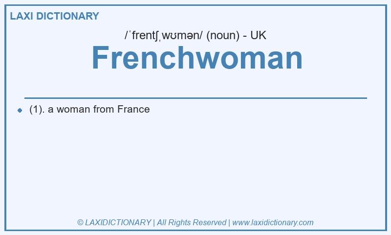 Definition Frenchwoman in British English