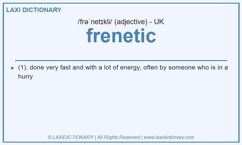 Definition frenetic in British English