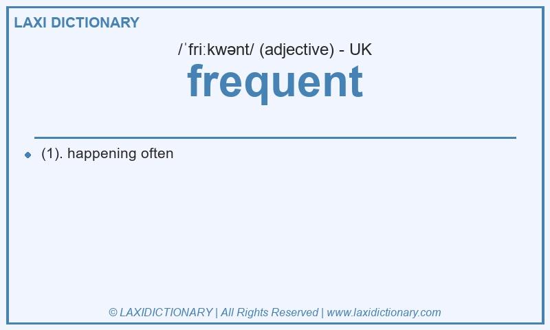 Definition frequent in British English