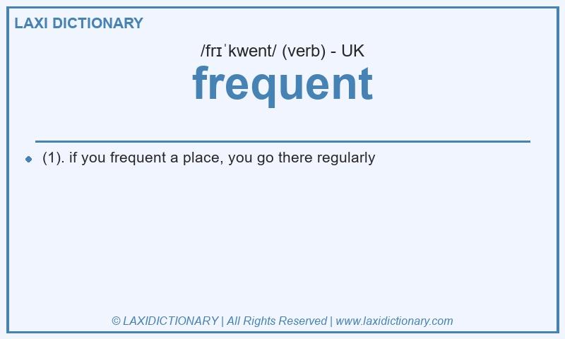 Definition frequent in British English