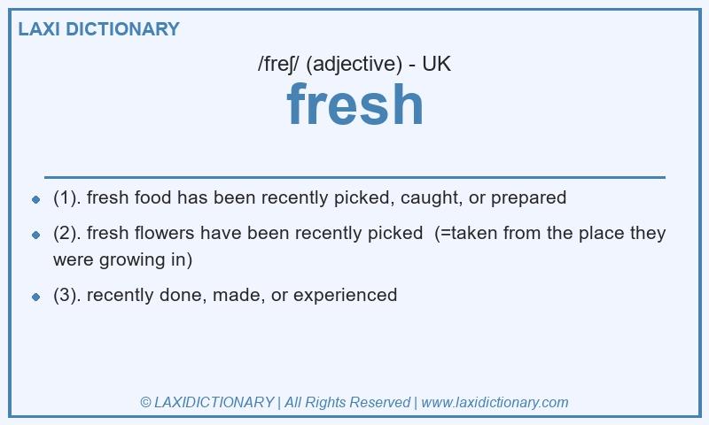 Definition fresh in British English