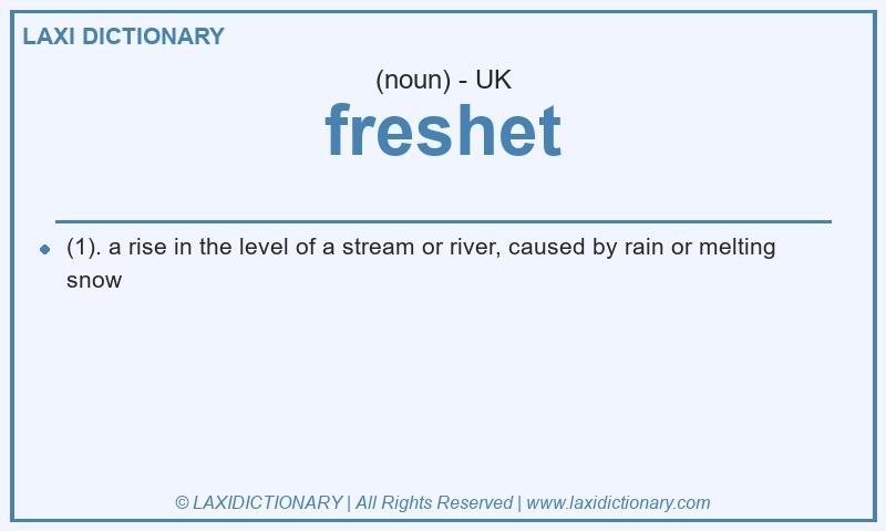 Definition freshet in British English