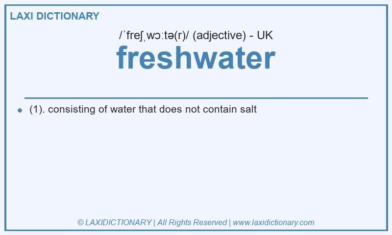 Definition freshwater in British English