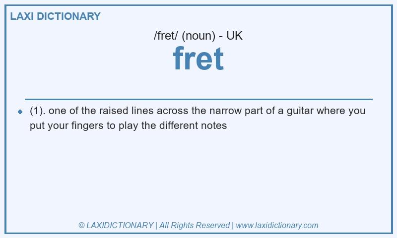 Definition fret in British English