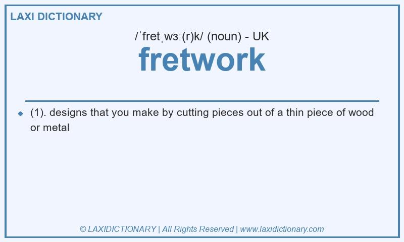 Definition fretwork in British English