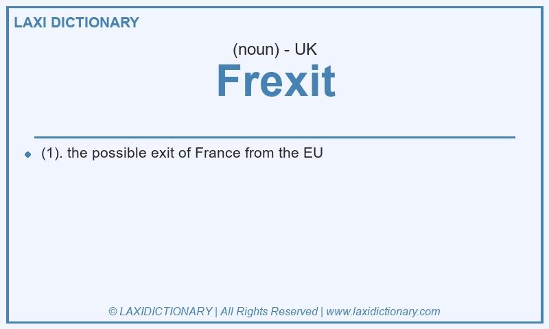 Definition Frexit in British English