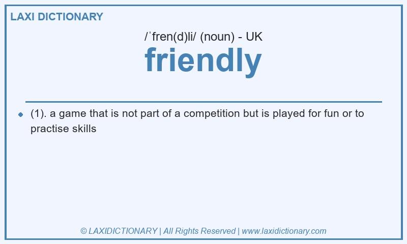 Definition friendly in British English