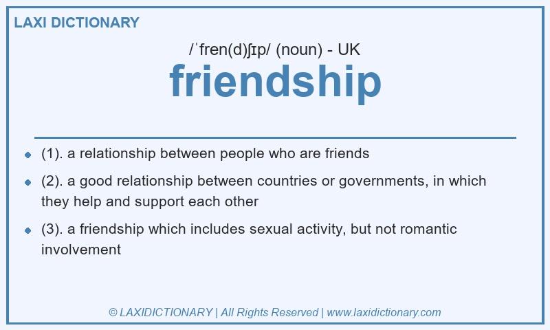 Definition friendship in British English