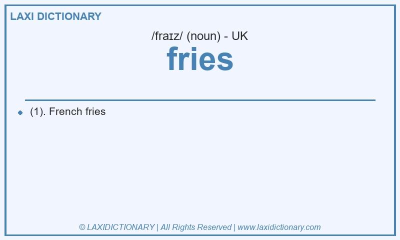 Definition fries in British English