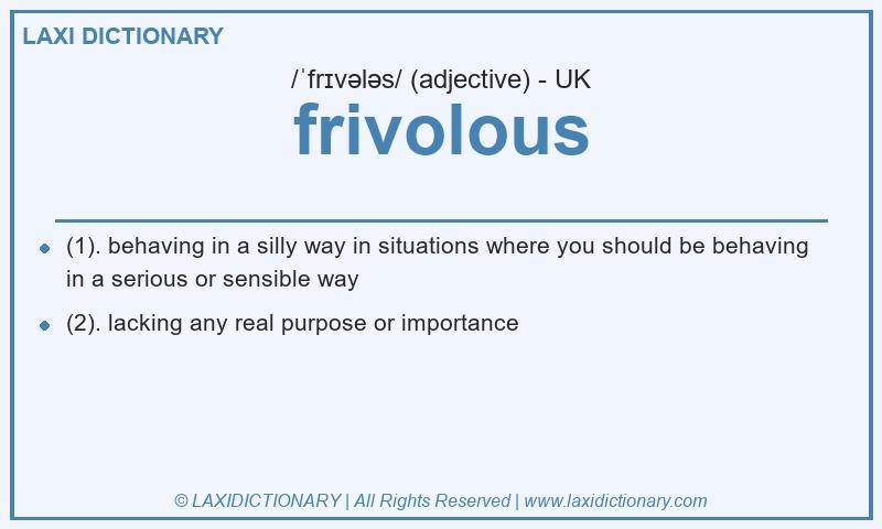 Definition frivolous in British English