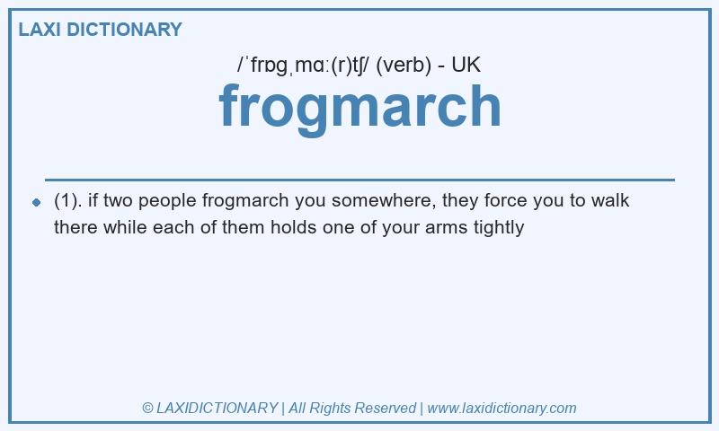 Definition frogmarch in British English