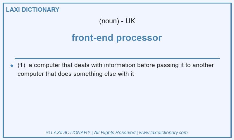 Definition front-end processor in British English
