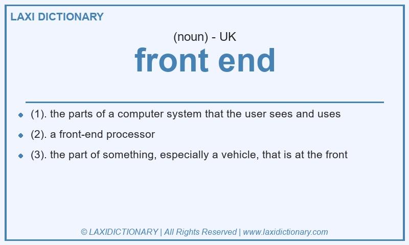 Definition front end in British English