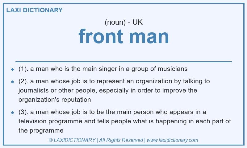 Definition front man in British English