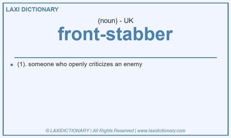 Definition front-stabber in British English