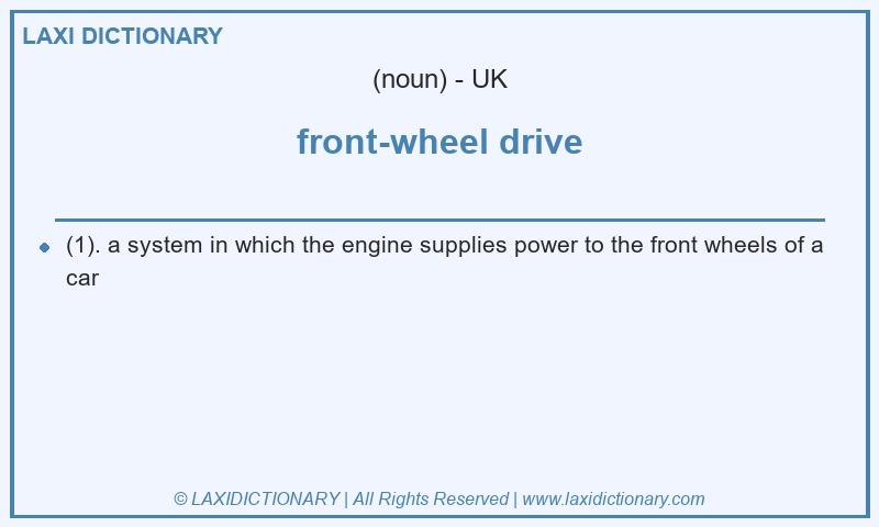 Definition front-wheel drive in British English