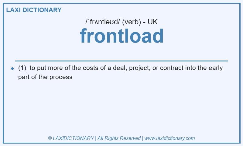 Definition frontload in British English