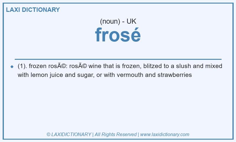 Definition frosé in British English