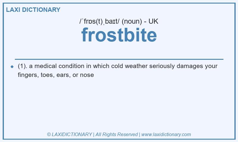 Definition frostbite in British English