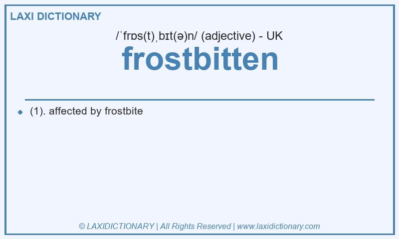 Definition frostbitten in British English
