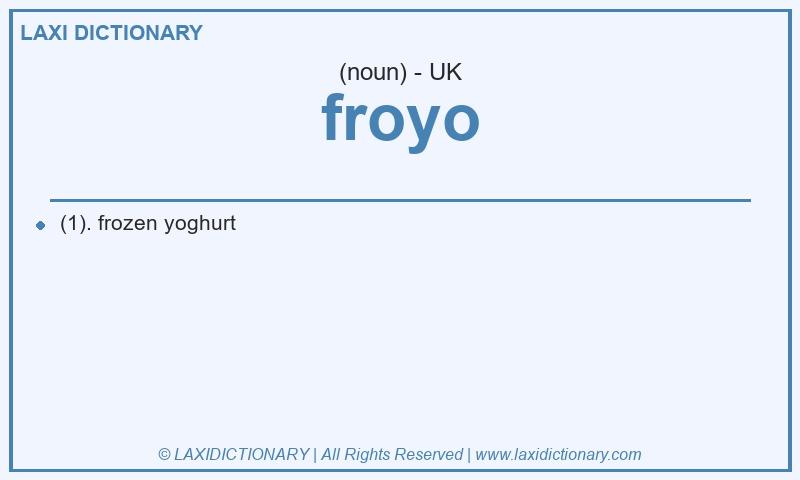 Definition froyo in British English