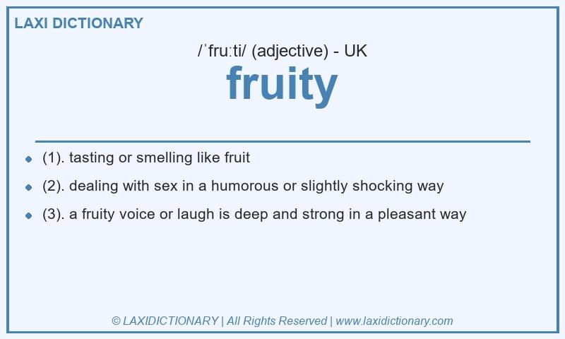 Definition fruity in British English