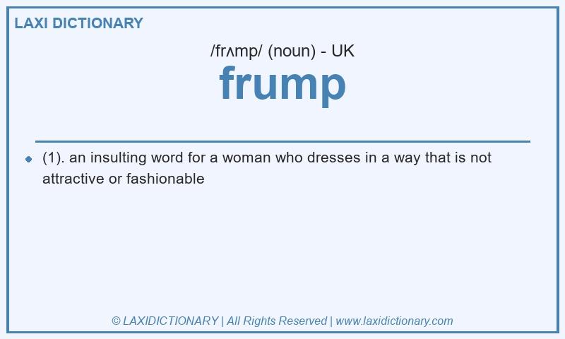 Definition frump in British English
