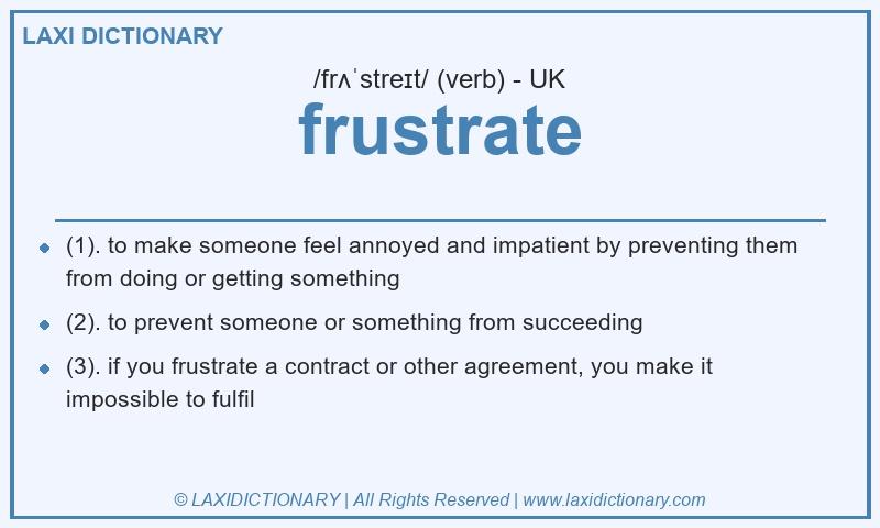 Definition frustrate in British English