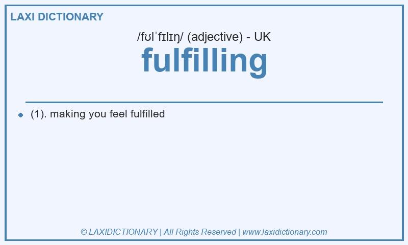 Definition fulfilling in British English