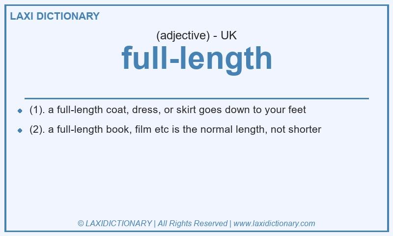 Definition full-length in British English