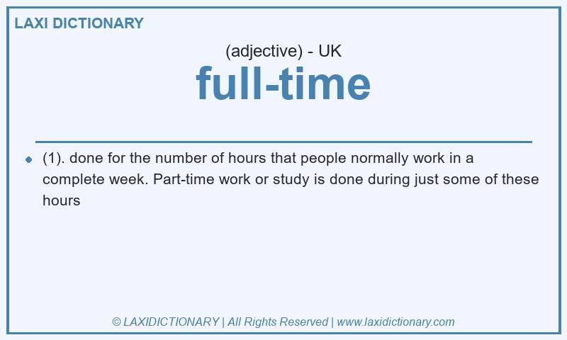 Definition full-time in British English