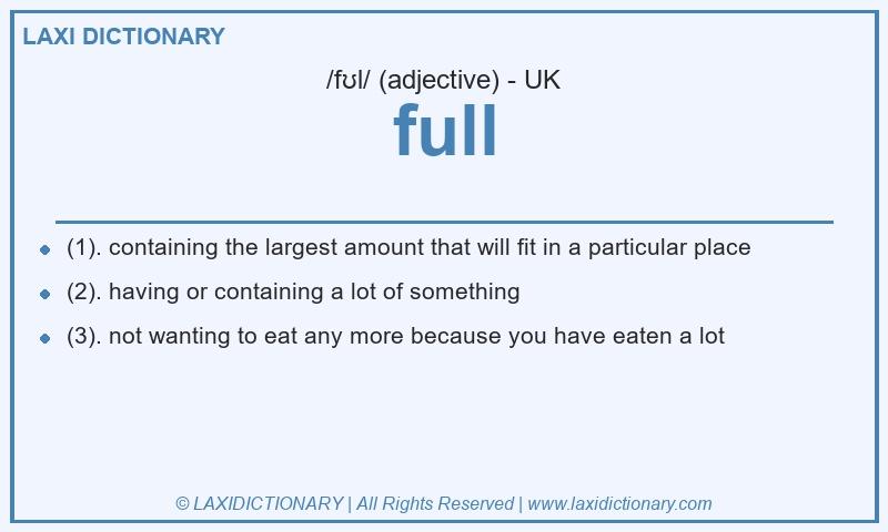 Definition full in British English