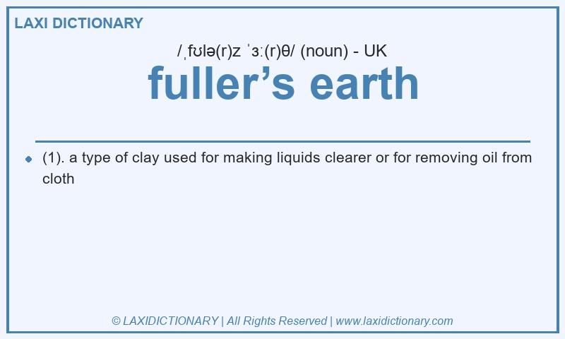Definition fuller’s earth in British English