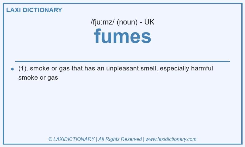 Definition fumes in British English