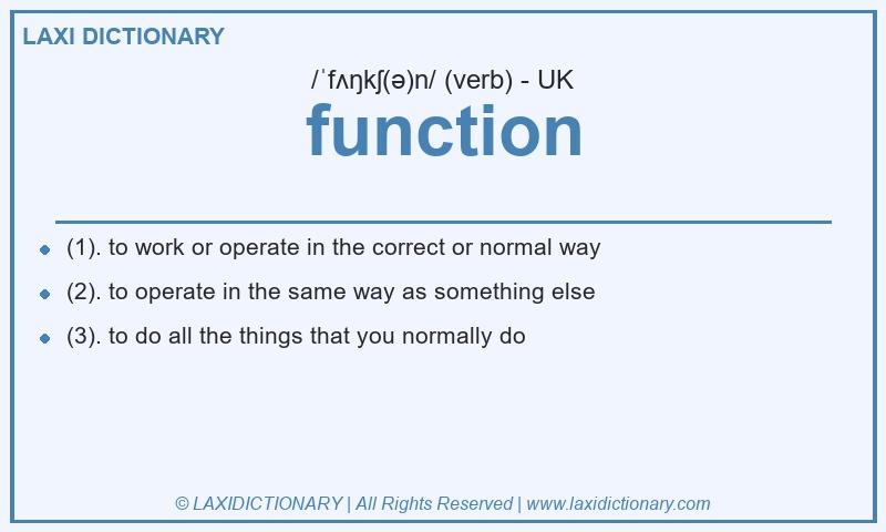 Definition function in British English