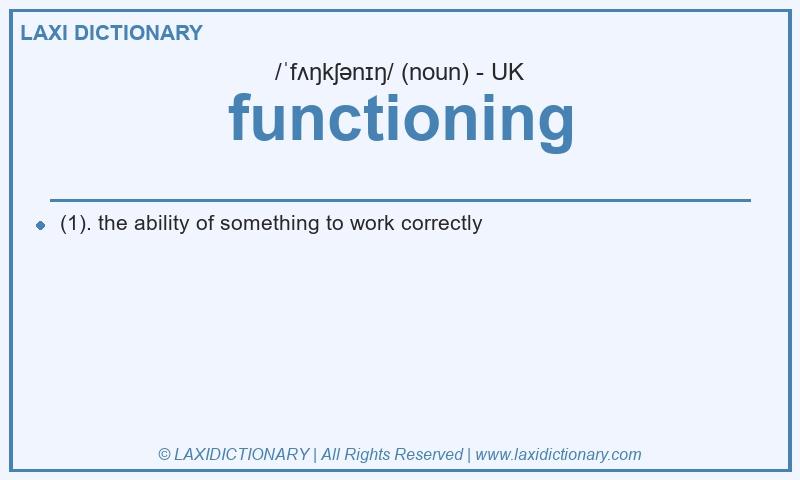 Definition functioning in British English