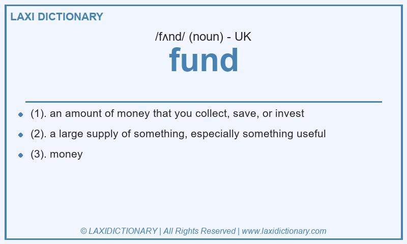 Definition fund in British English